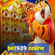 bet939 online